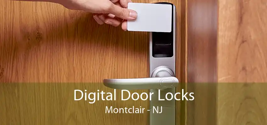 Digital Door Locks Montclair - NJ