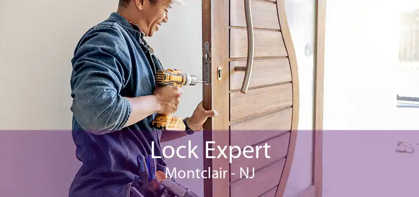 Lock Expert Montclair - NJ