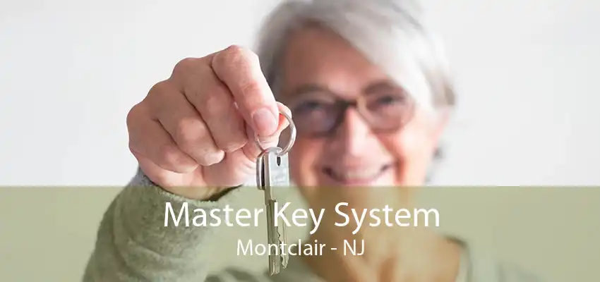 Master Key System Montclair - NJ